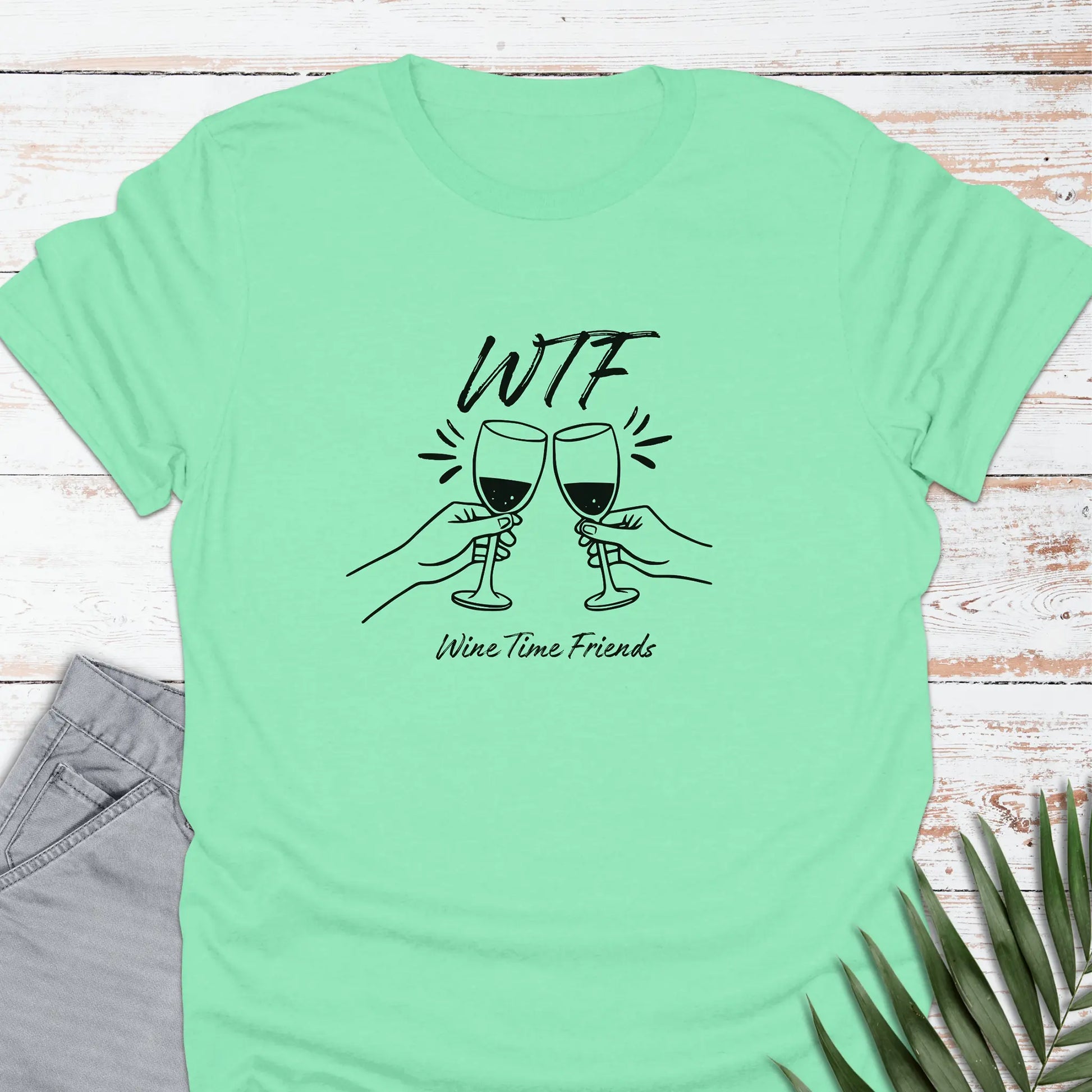 Wine Time Friends T-shirt - Life Is Wanderful Co.
