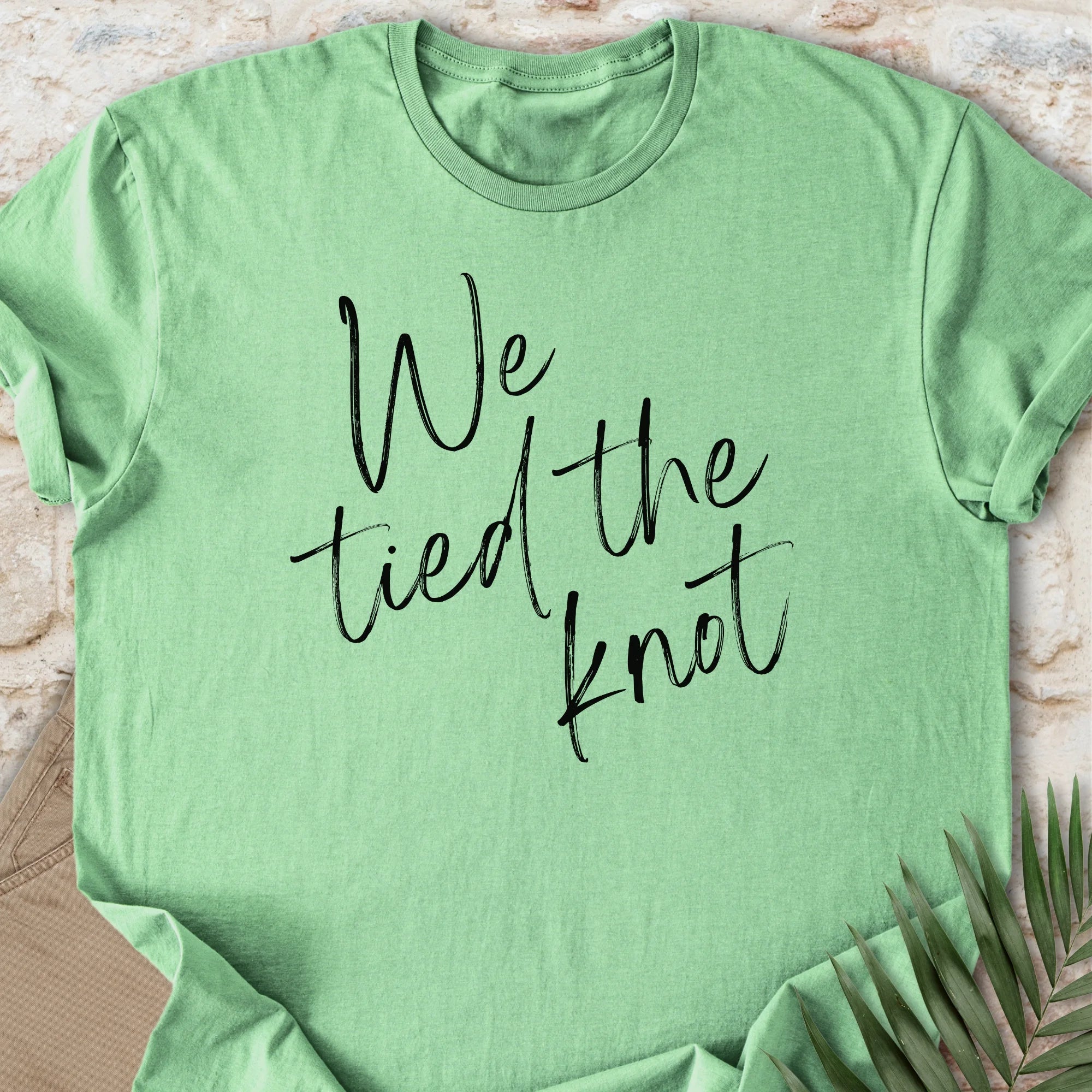 We Tied The Knot T-shirt