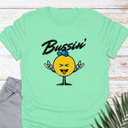 Bussin' T-shirt - Life Is Wanderful Co.