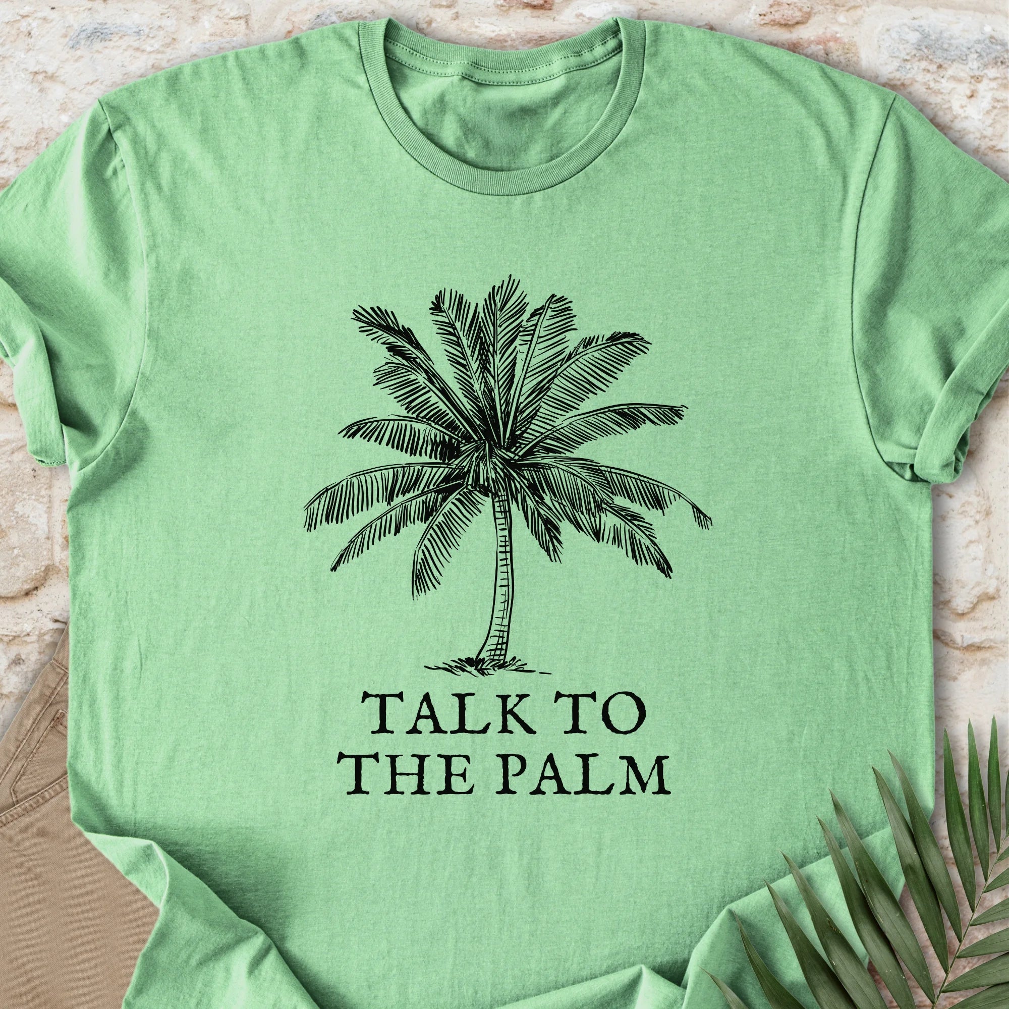 Talk To The Palm T-shirt