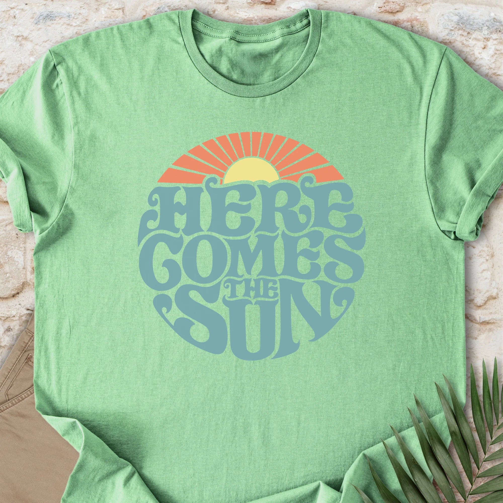 Here Comes The Sun T-shirt