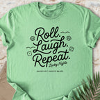 Roll Laugh Repeat T-shirt