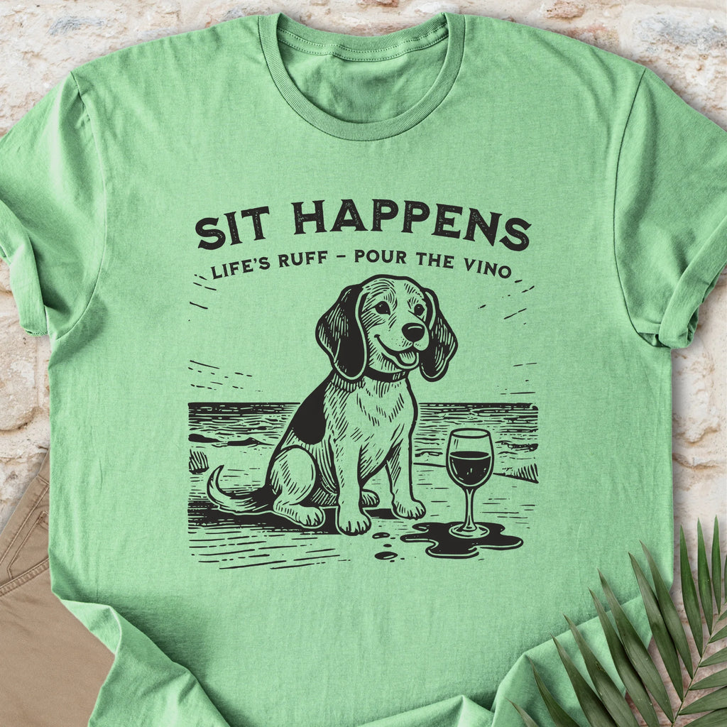 Sit Happens T-shirt