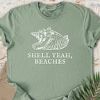 Shell Yeah, Beaches T-shirt