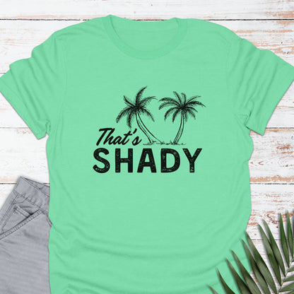 That's Shady T-shirt