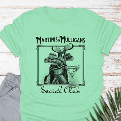Martinis & Mulligans T-shirt