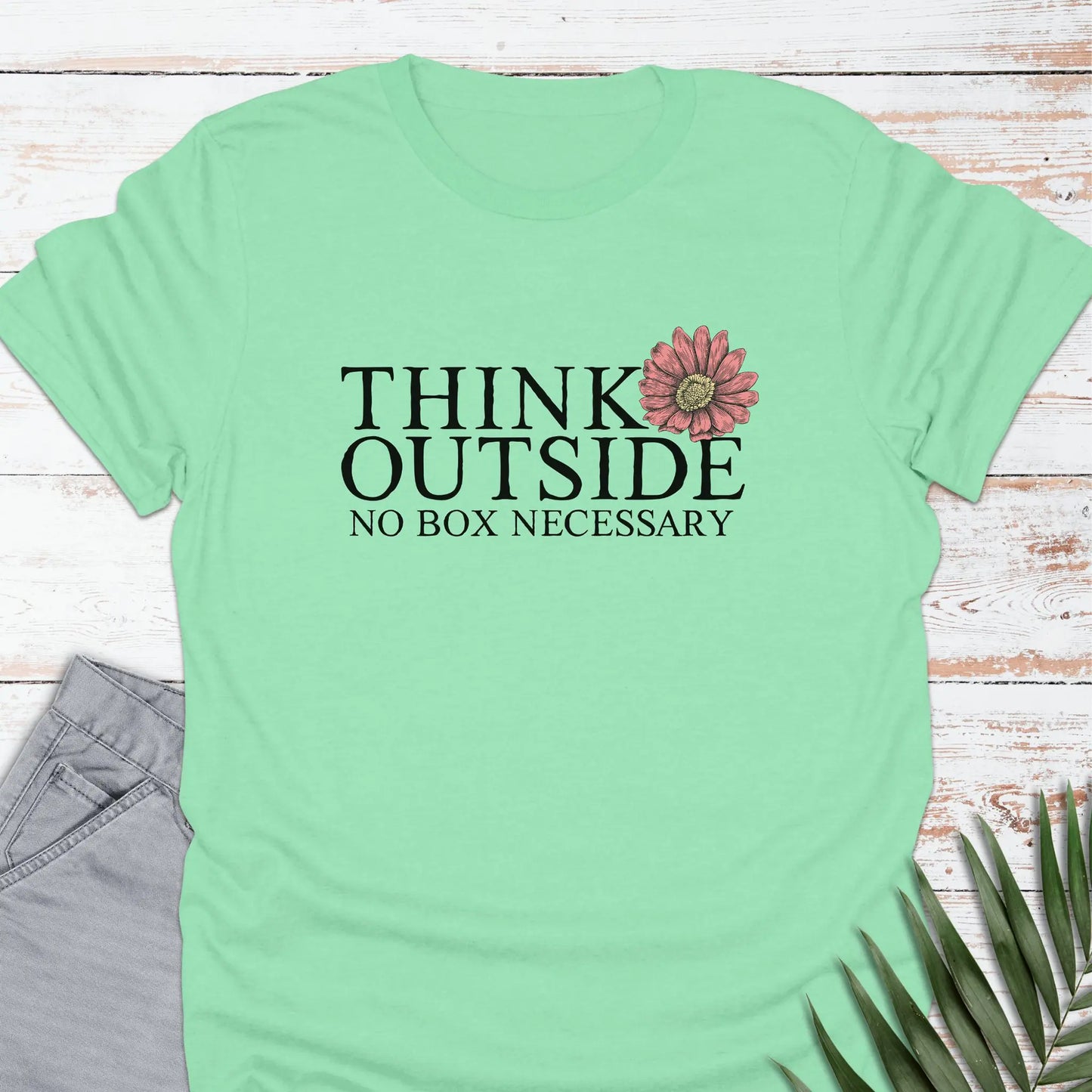Think Outside T-shirt