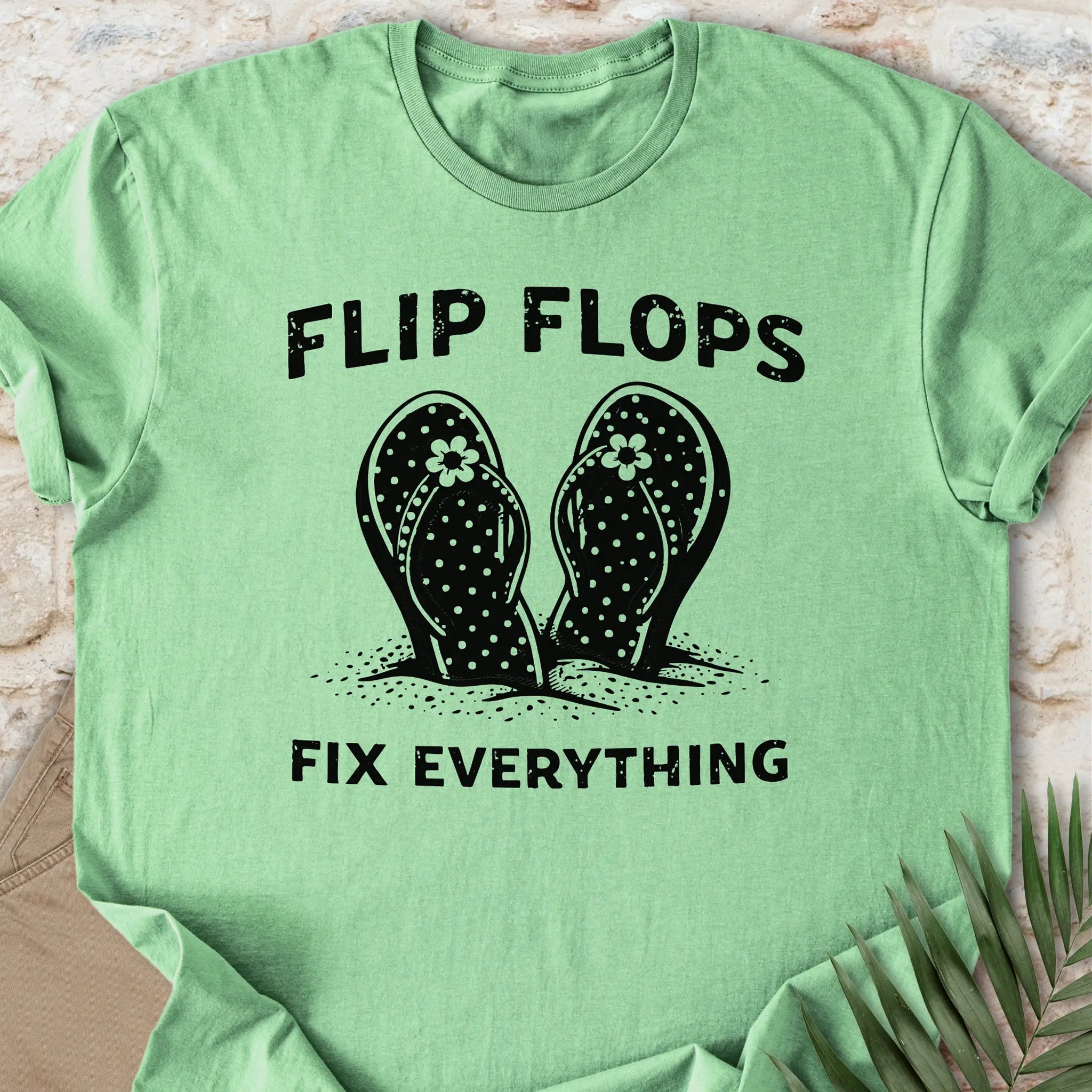 Flip Flops Fix Everything T-shirt