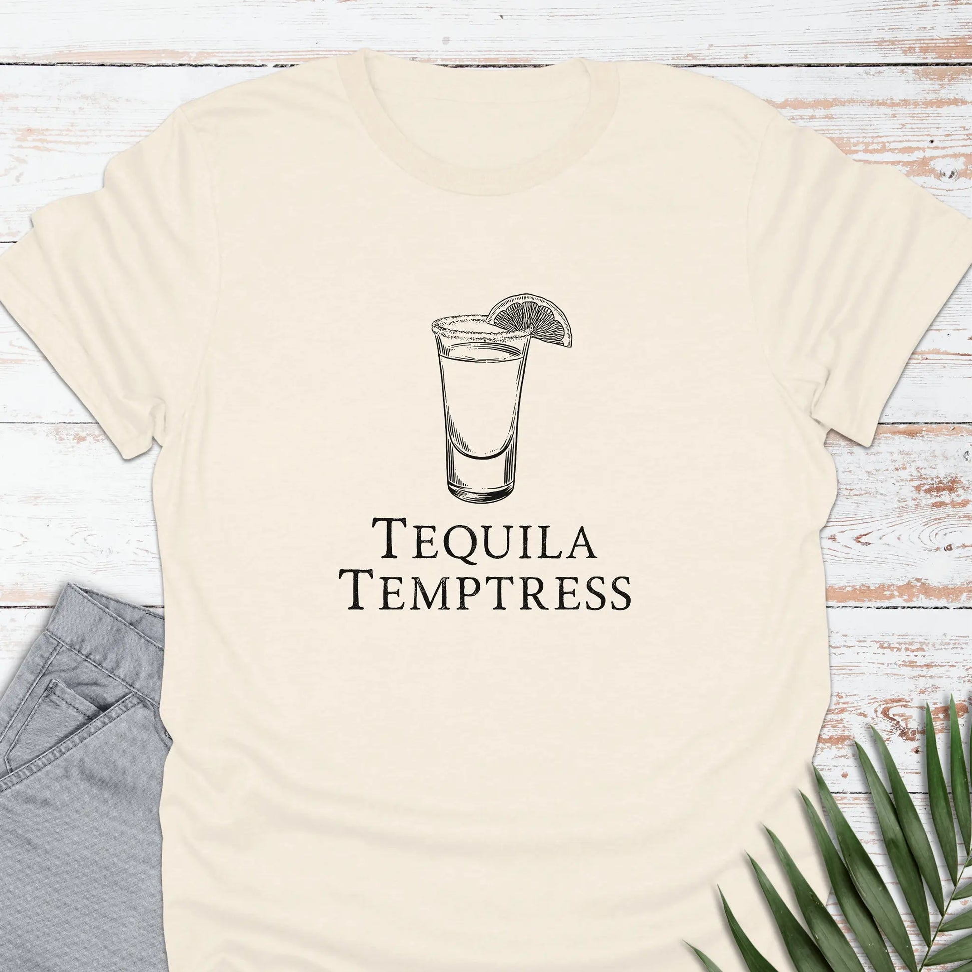 Tequila Temptress T-shirt - Life Is Wanderful Co.