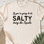 Bring The Tequila T-shirt