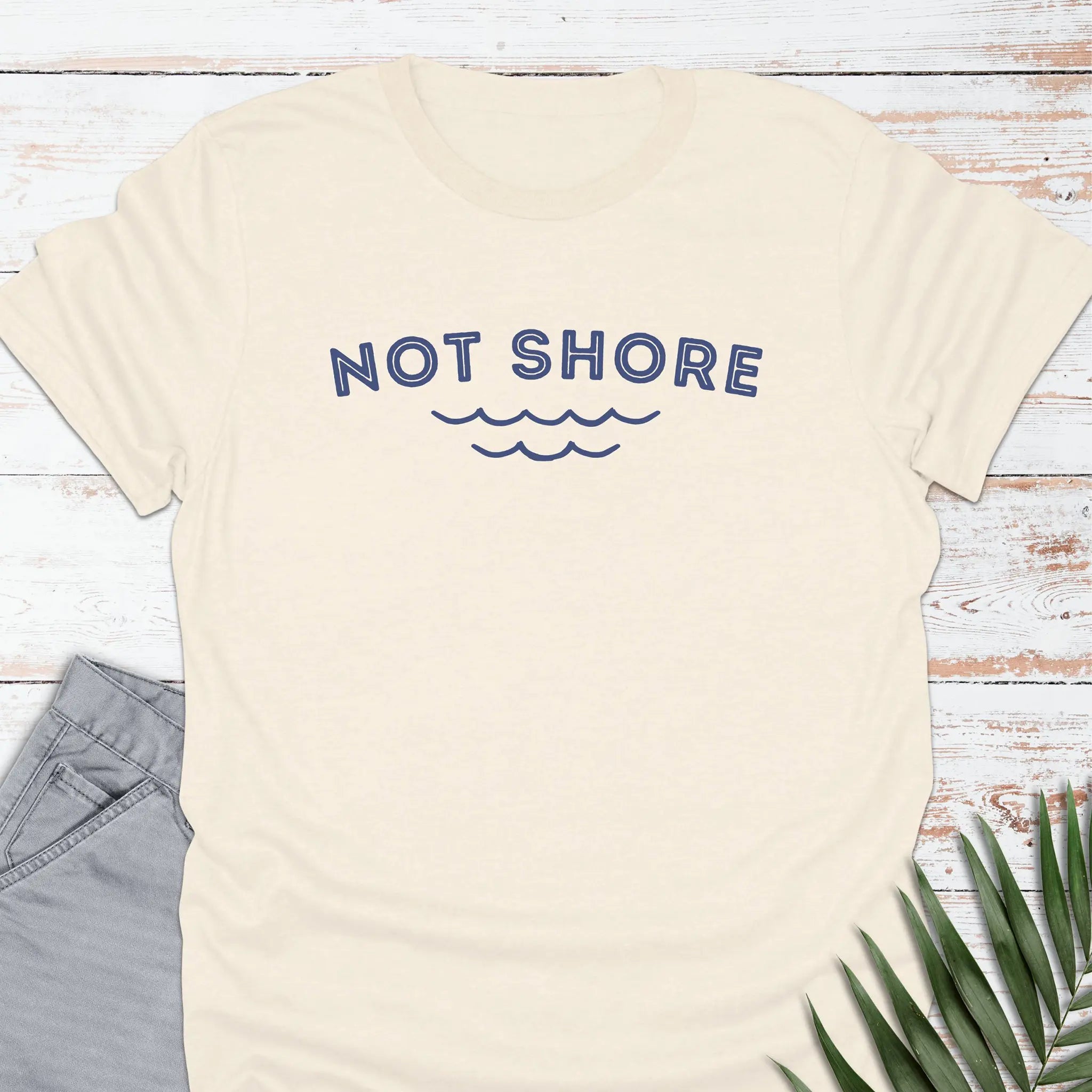 Not Shore T-shirt