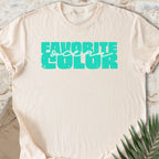 Favorite Color T-shirt
