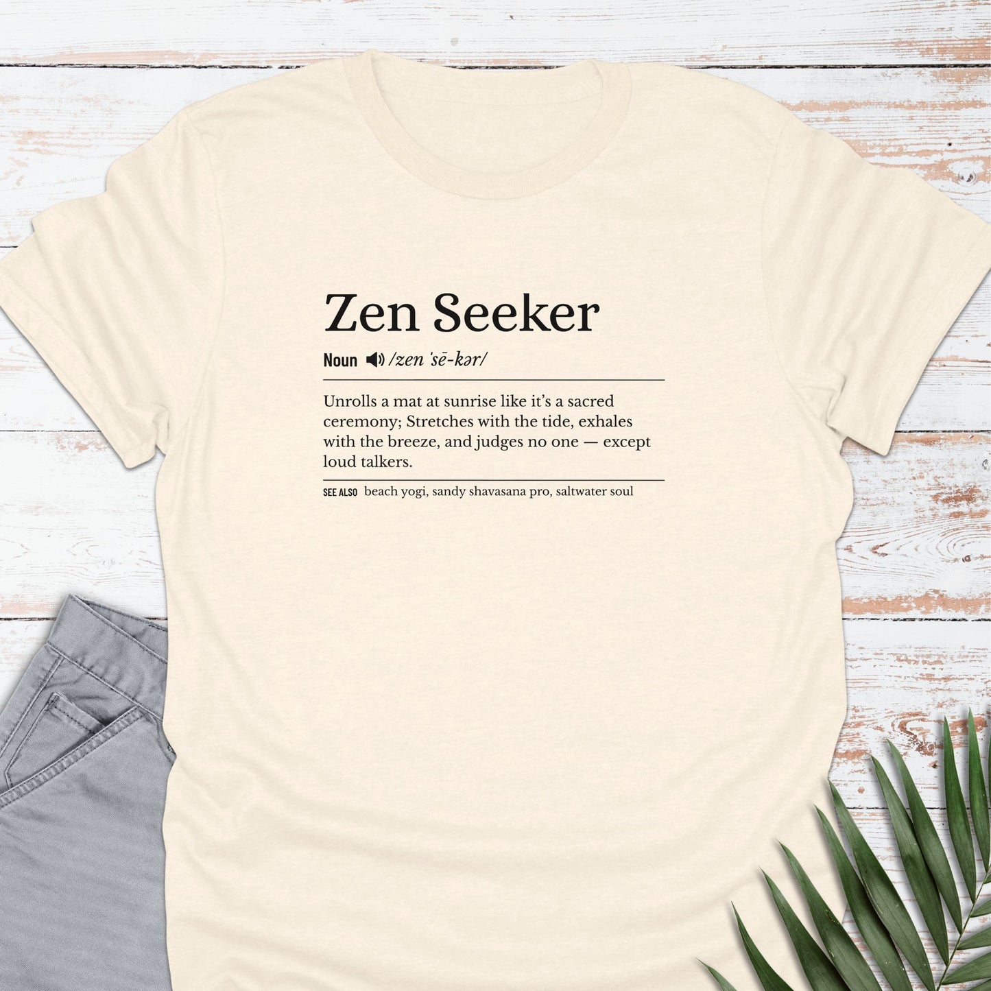 Zen Seeker T-shirt - Life Is Wanderful Co.