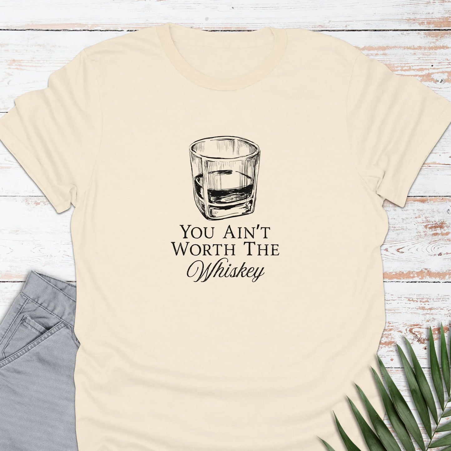 Worth The Whiskey T-shirt