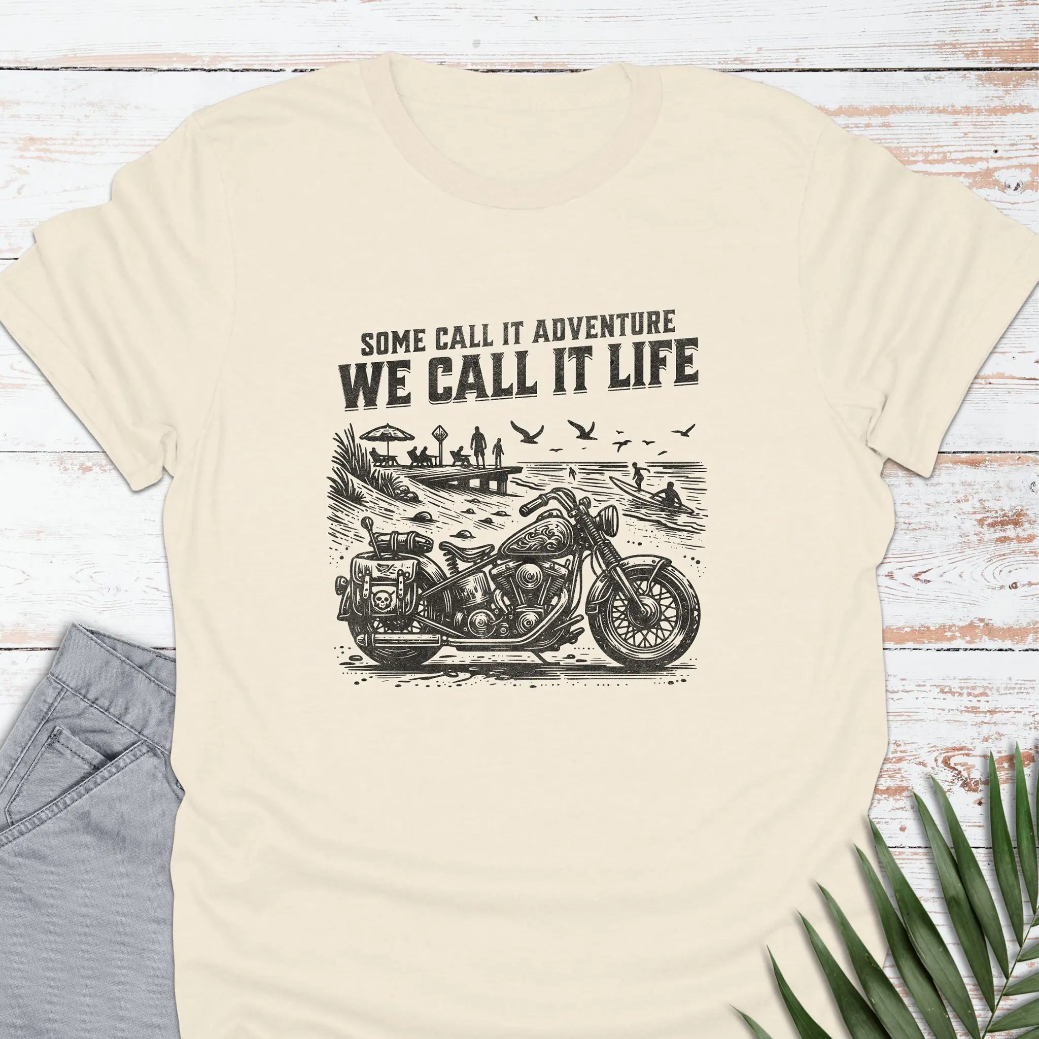 We Call It Life T-shirt