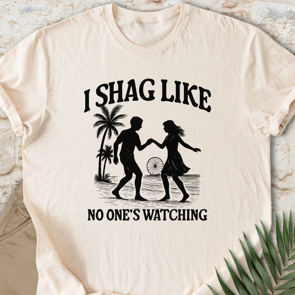 No One’s Watching T-shirt