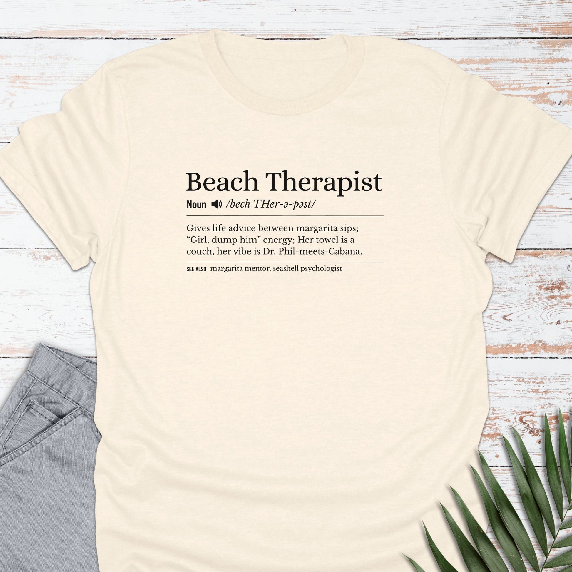 Beach Therapist T-shirt - Life Is Wanderful Co.