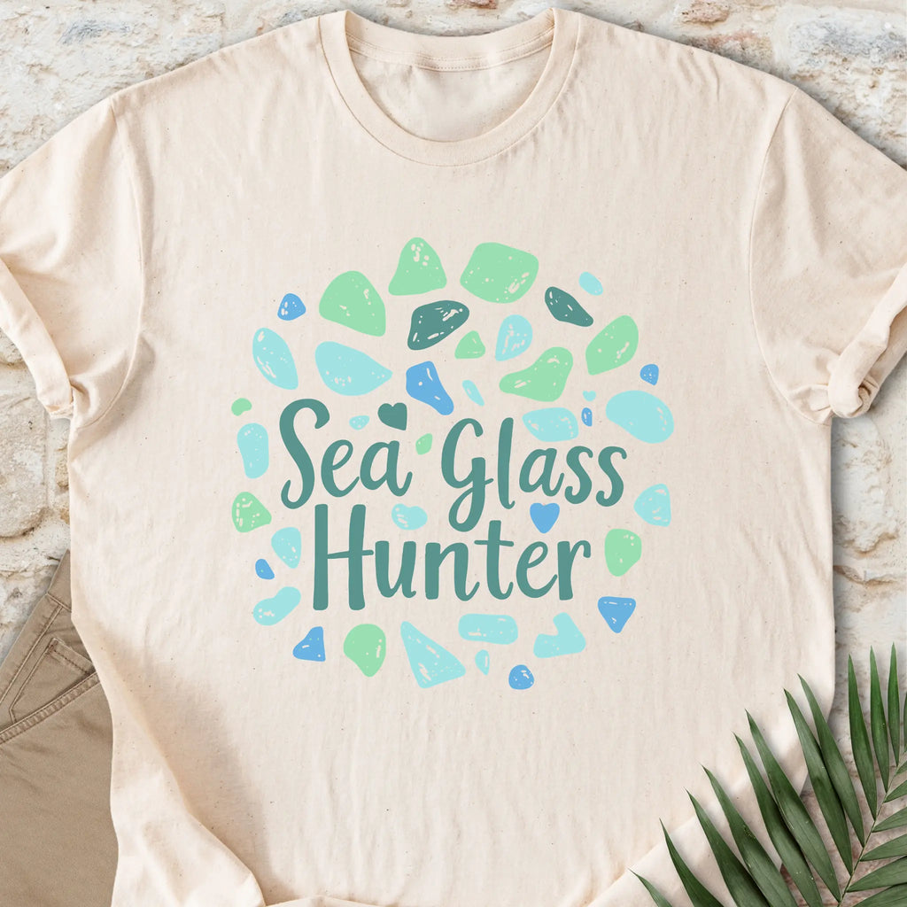 Sea Glass Hunter Not T-shirt