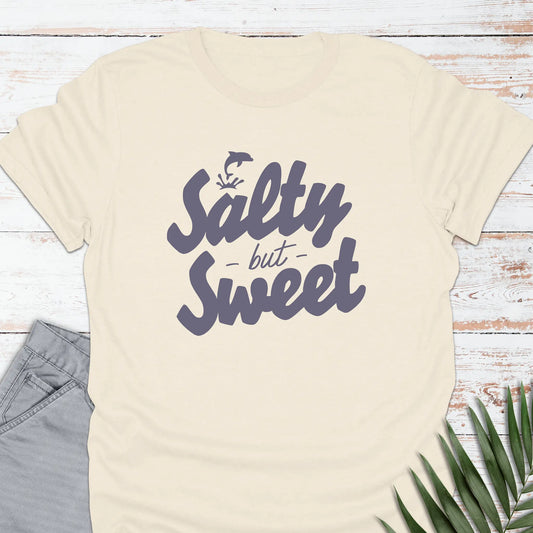 Salty but Sweet T-shirt