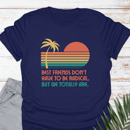 Totally Rad T-shirt