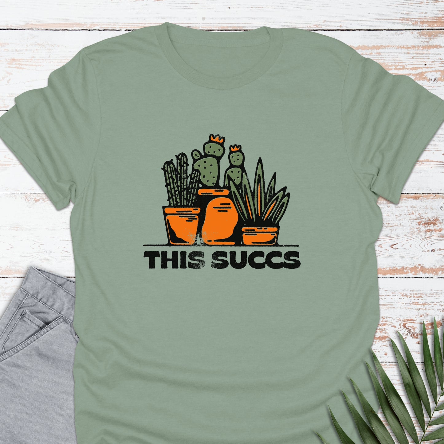 This Succs T-shirt - Life Is Wanderful Co.