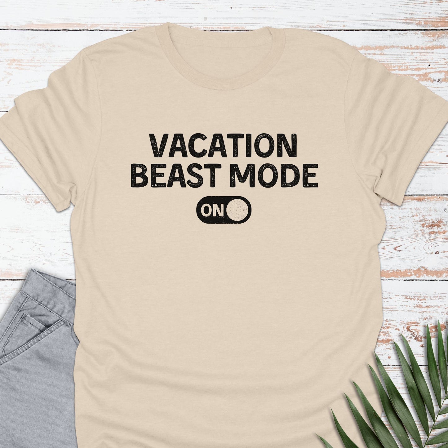 Vacation Beast Mode T-shirt - Life Is Wanderful Co.