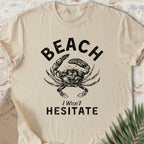 I Won't Hesitate T-shirt