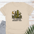 Desert You T-shirt - Life Is Wanderful Co.