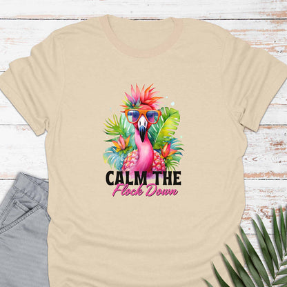 Calm The Flock T-shirt