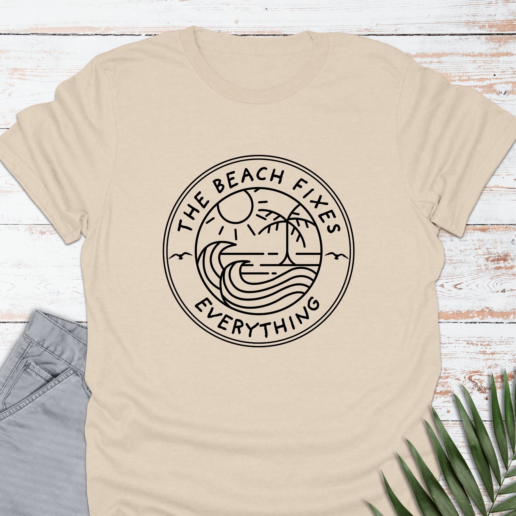 The Beach Fixes Everything T-shirt - Life Is Wanderful Co.