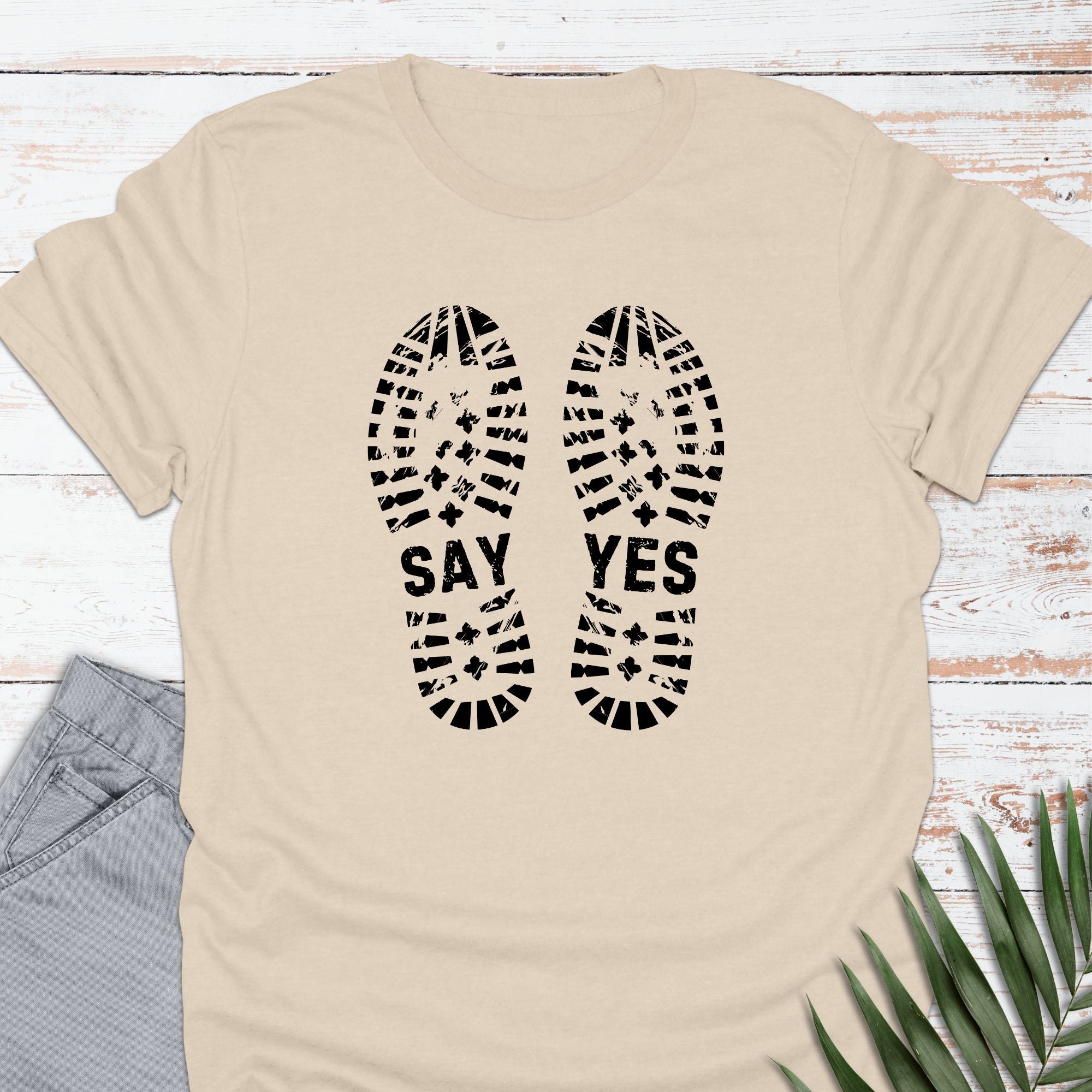 Say Yes T-shirt - Life Is Wanderful Co.