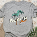 Beach, Please T-shirt