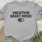 Vacation Beast Mode T-shirt