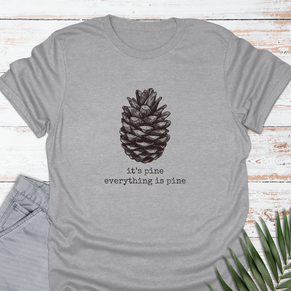 I'm Pine T-shirt