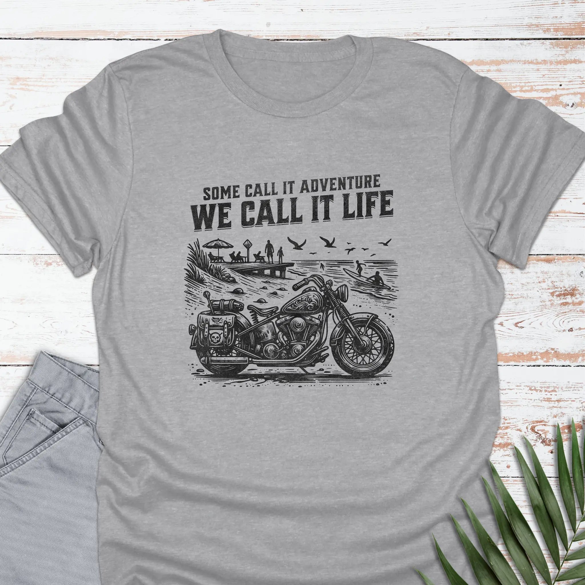 We Call It Life T-shirt
