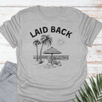 Laid Back T-shirt - Life Is Wanderful Co.