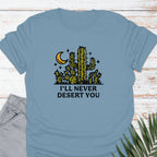 Desert You T-shirt - Life Is Wanderful Co.