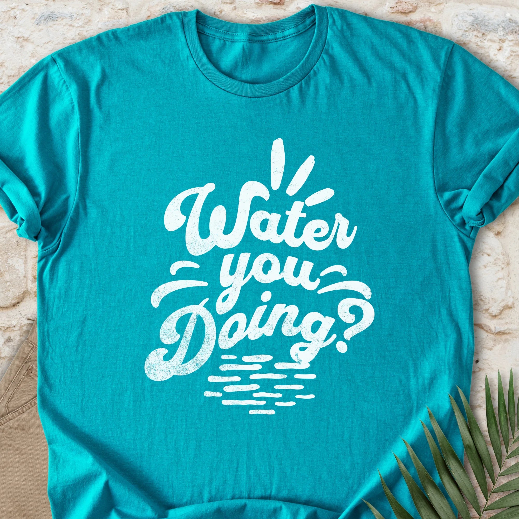 Water You Doing T-shirt