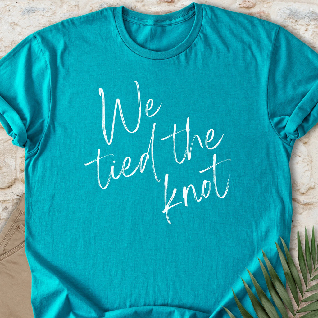We Tied The Knot T-shirt