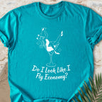 Fly Economy? T-shirt