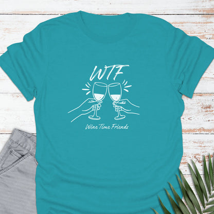 Wine Time Friends T-shirt - Life Is Wanderful Co.