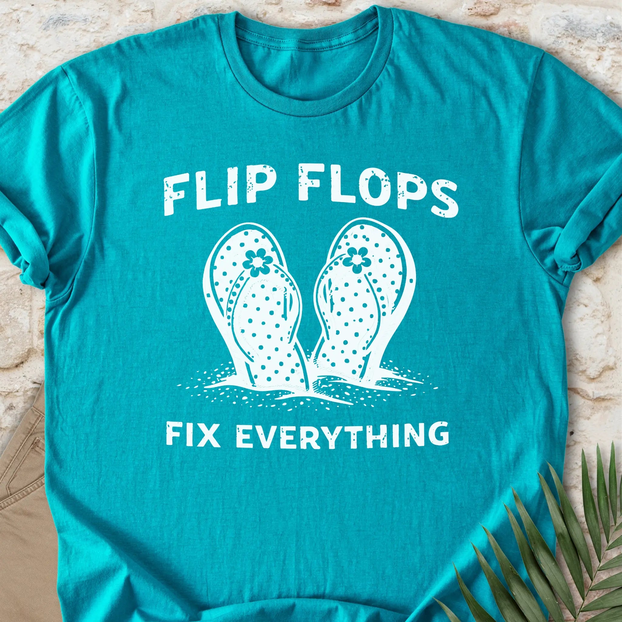 Flip Flops Fix Everything T-shirt
