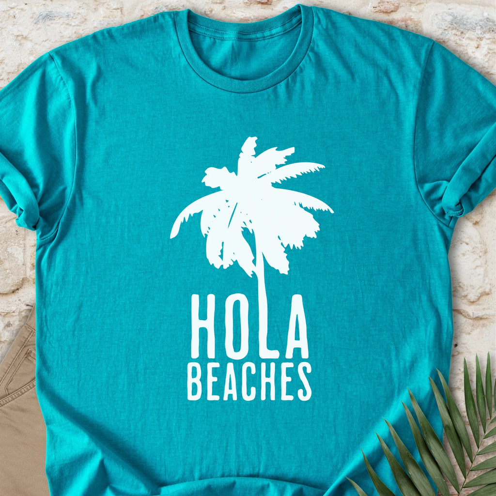 Hola Beaches T-shirt