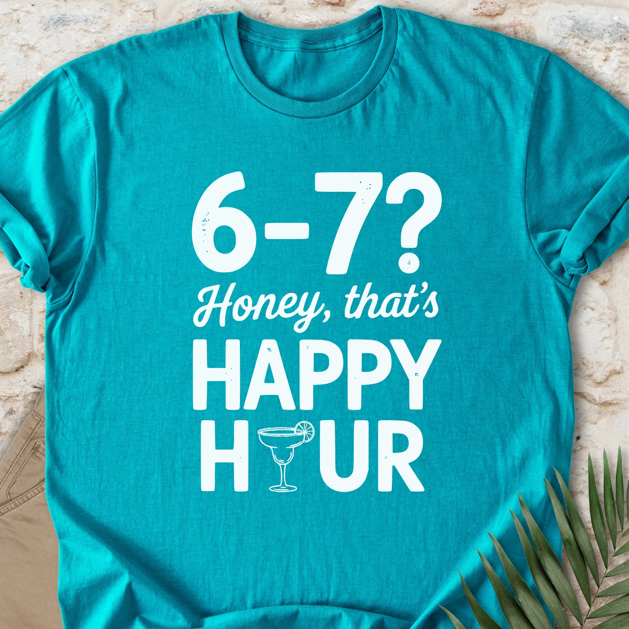 That's Happy Hour T-shirt