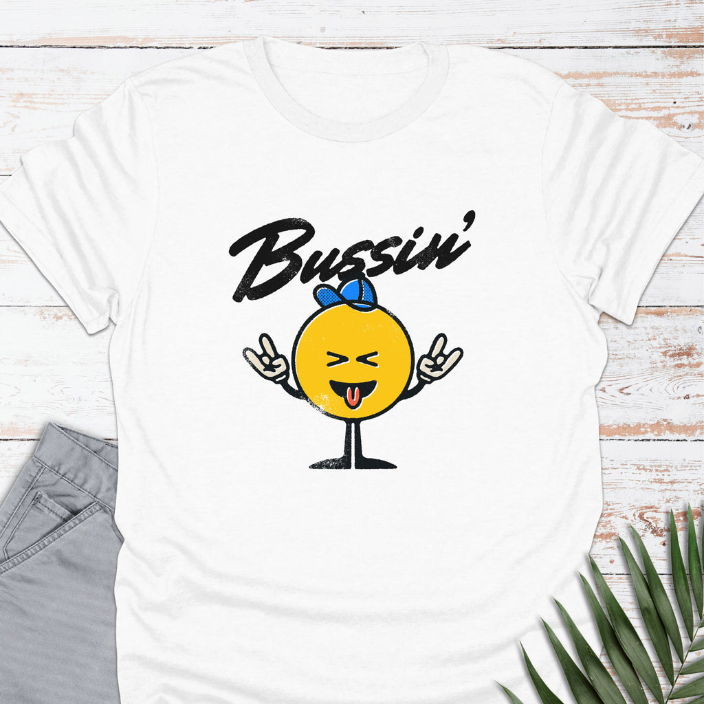 Bussin' T-shirt - Life Is Wanderful Co.