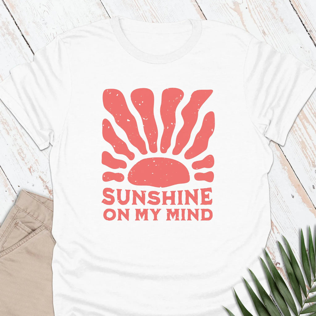 Sunshine On My Mind T-shirt
