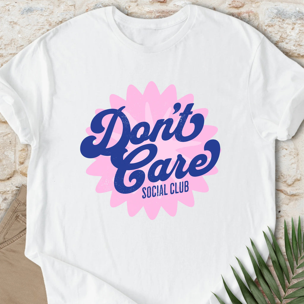 Don’t Care T-shirt