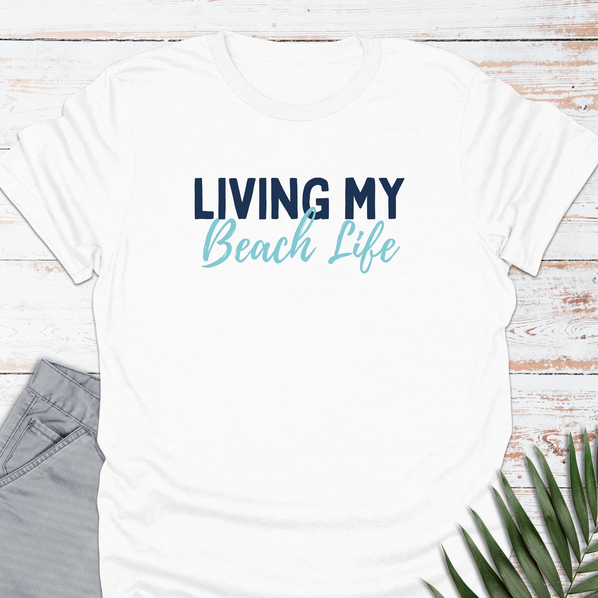 My Beach Life T-shirt - Life Is Wanderful Co.