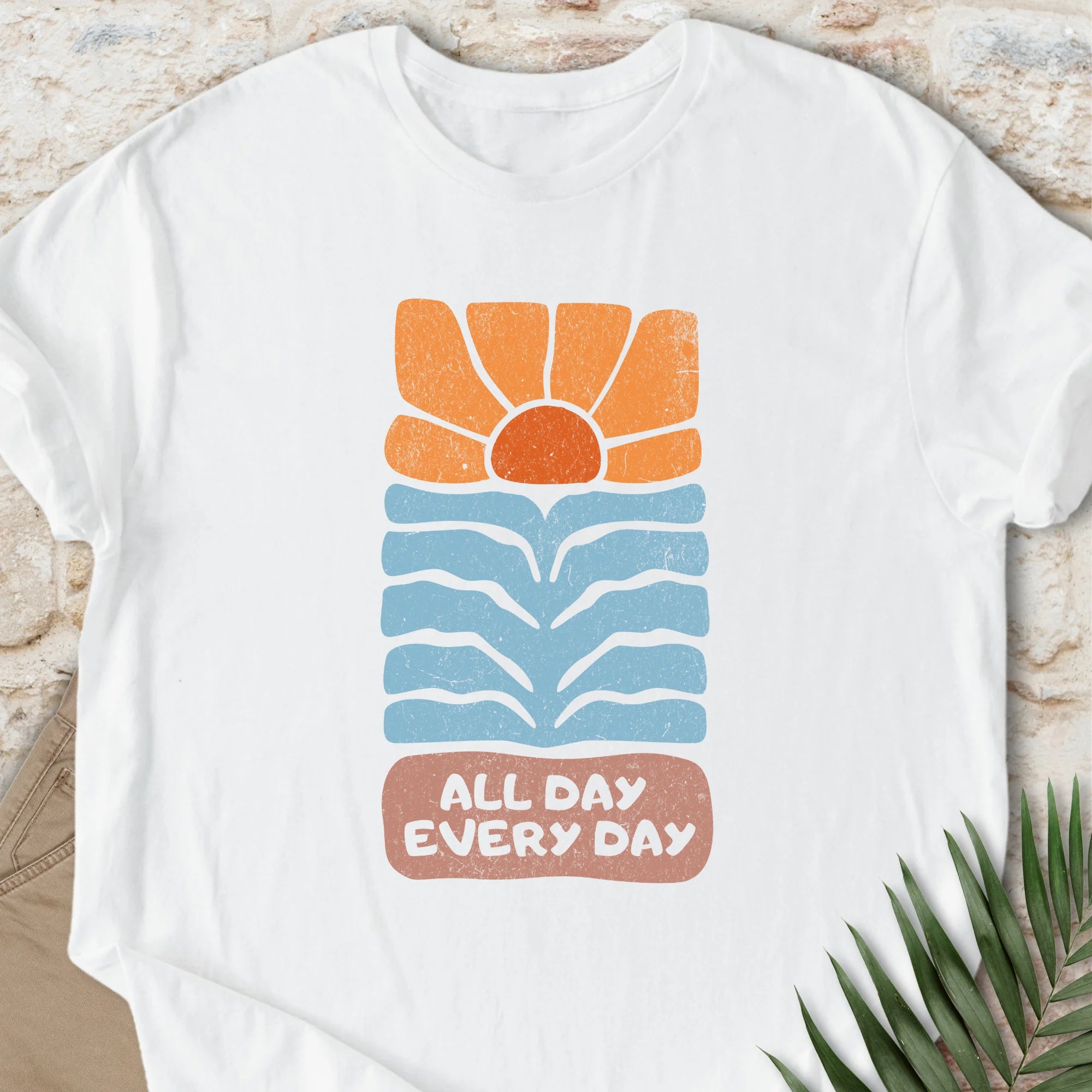 All Day Every Day T-shirt