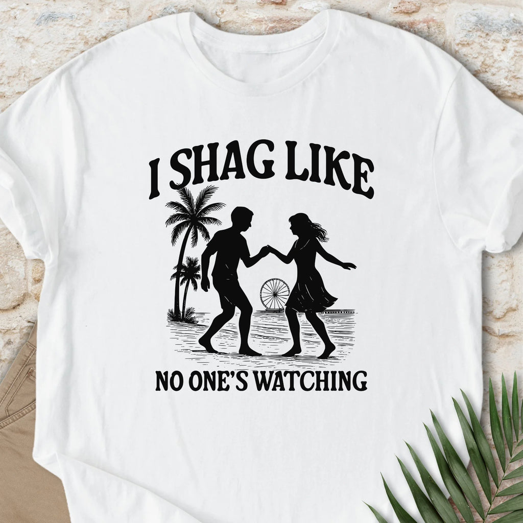 No One’s Watching T-shirt